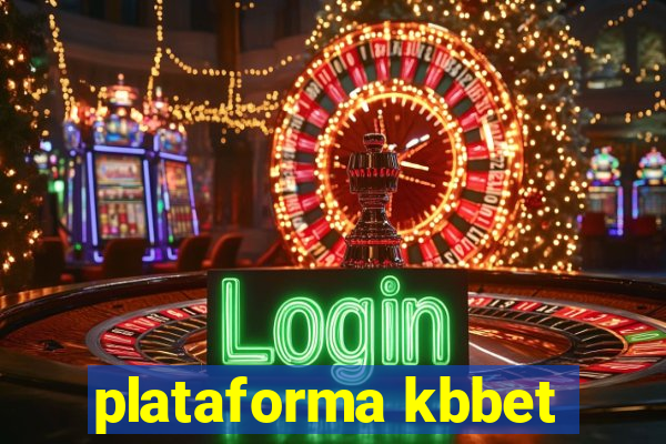 plataforma kbbet